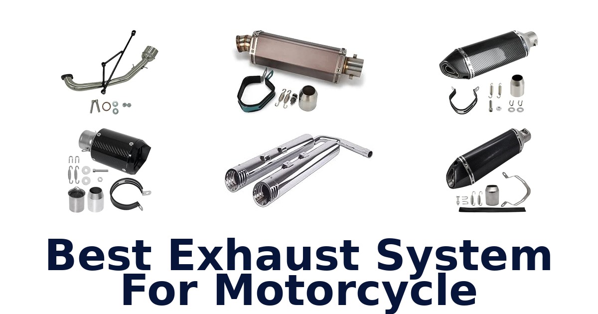 Best Exhaust System For Motorcycle