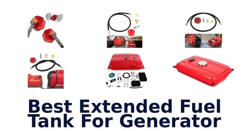Best Extended Fuel Tank For Generator