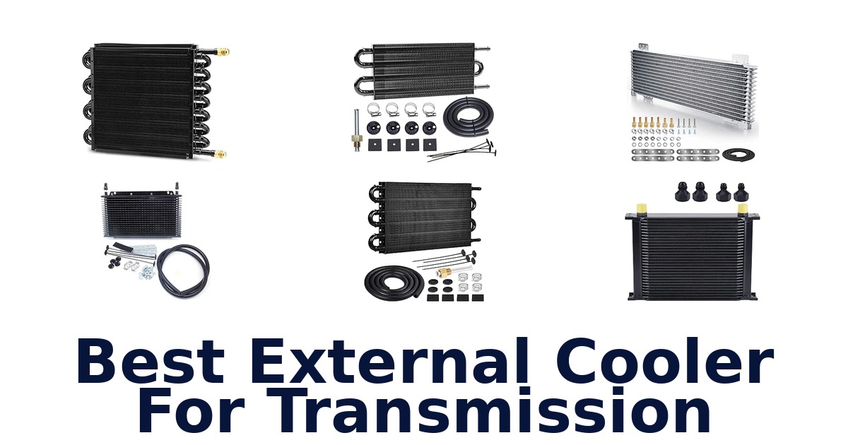 Best External Cooler For Transmission