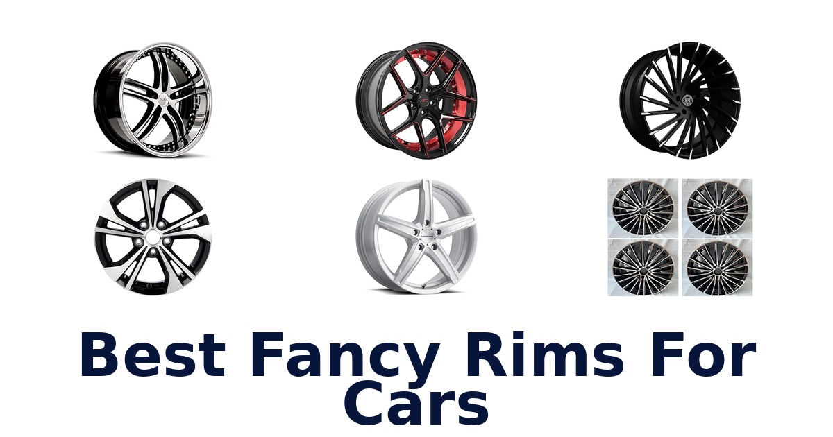 Best Fancy Rims For Cars