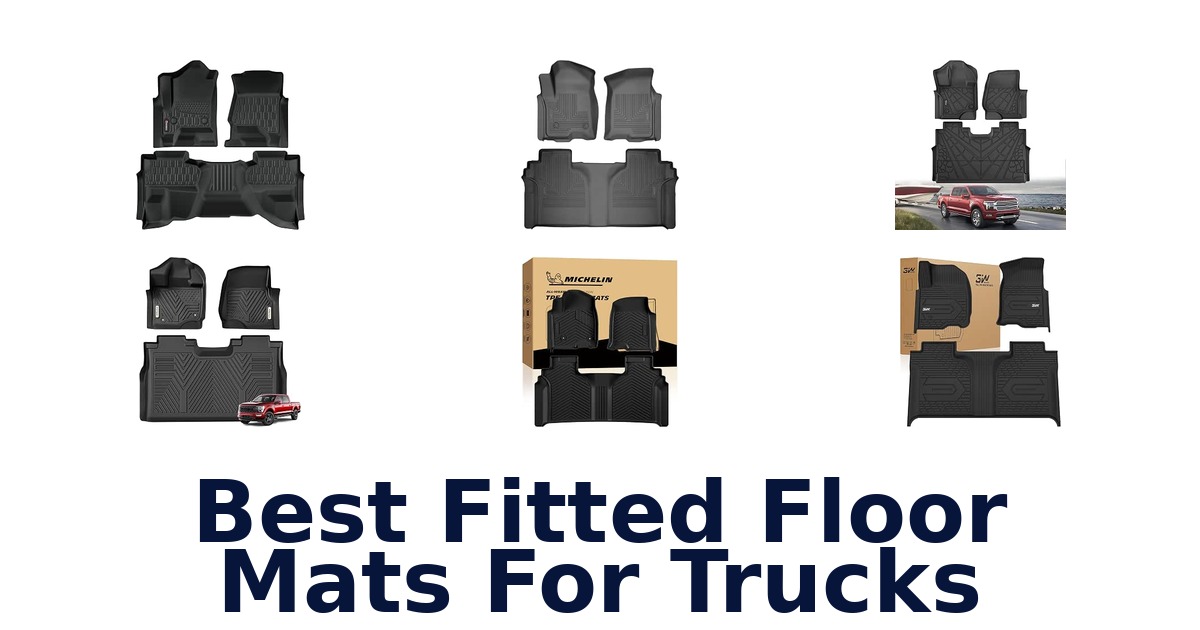 Best Fitted Floor Mats For Trucks