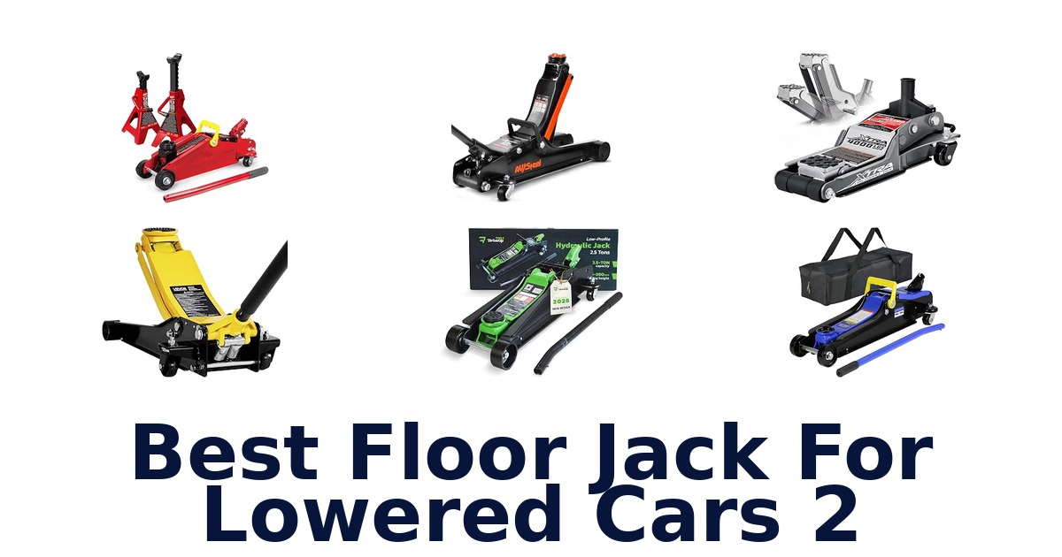 Best Floor Jack For Lowered Cars 2