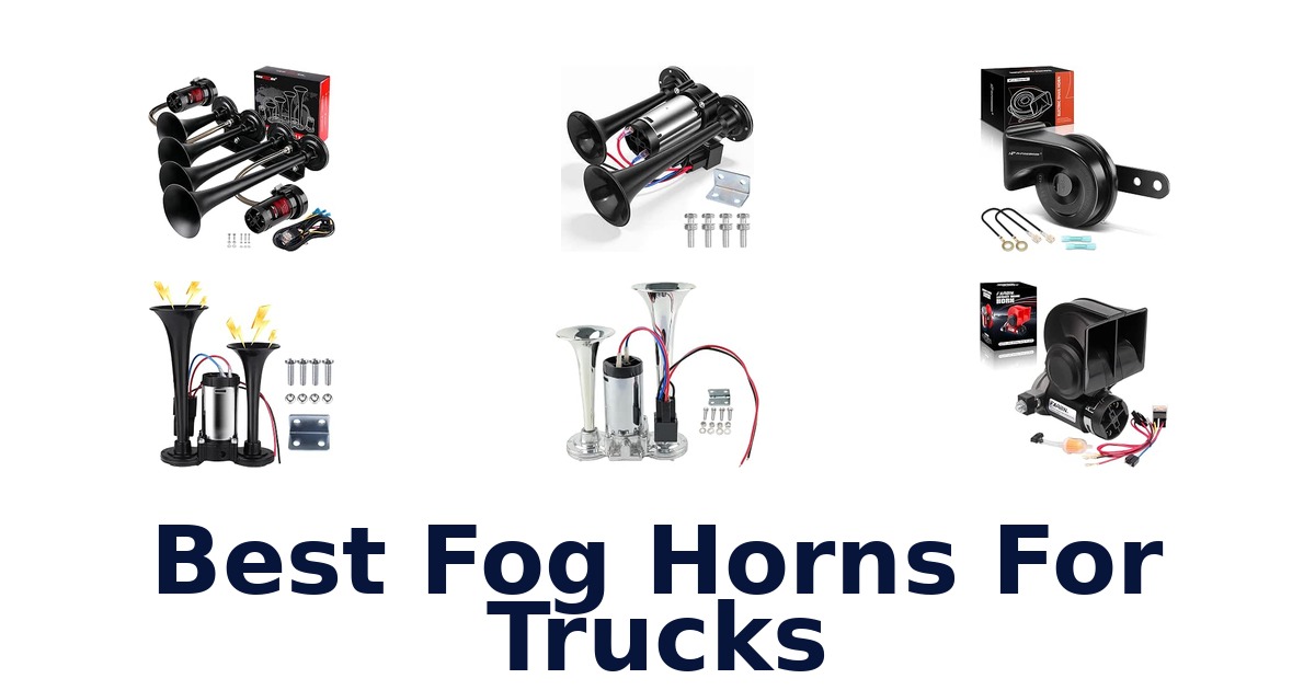 Best Fog Horns For Trucks