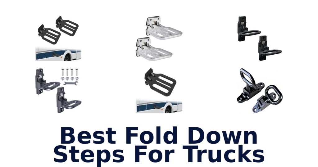 Best Fold Down Steps For Trucks