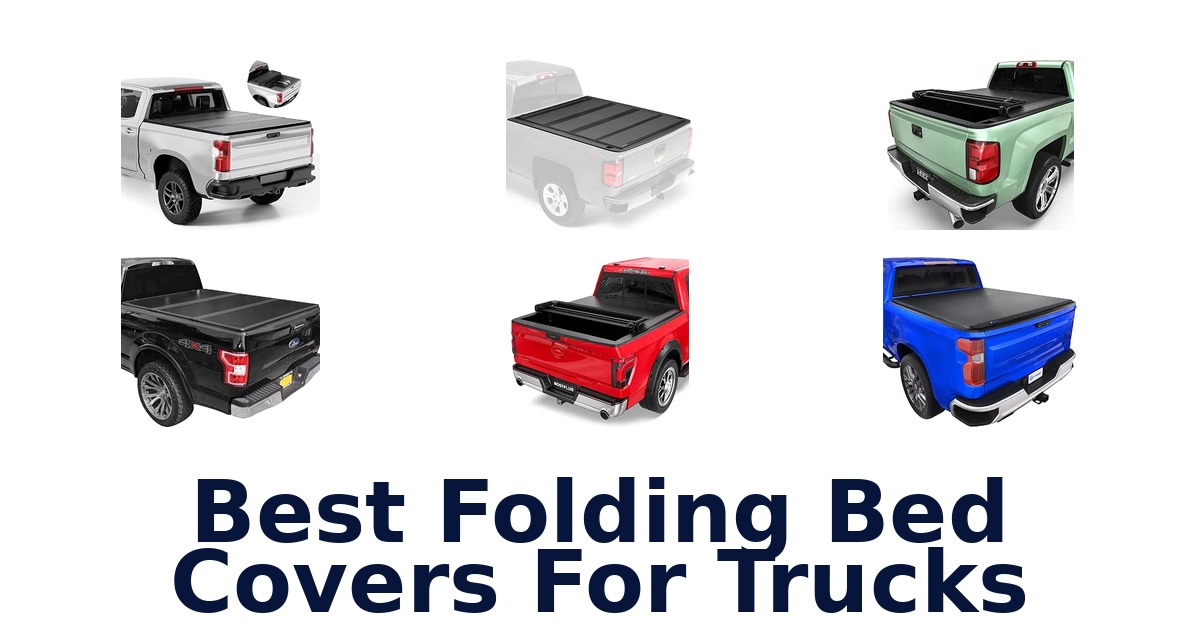Best Folding Bed Covers For Trucks