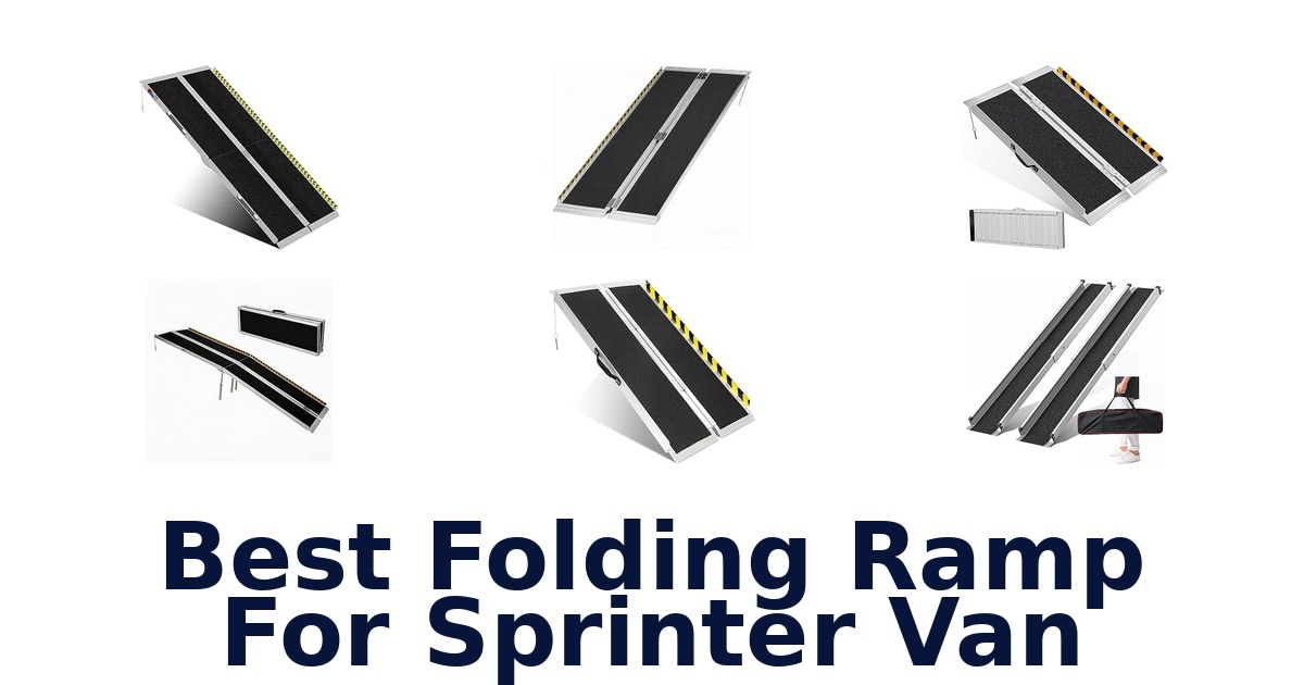 Best Folding Ramp For Sprinter Van