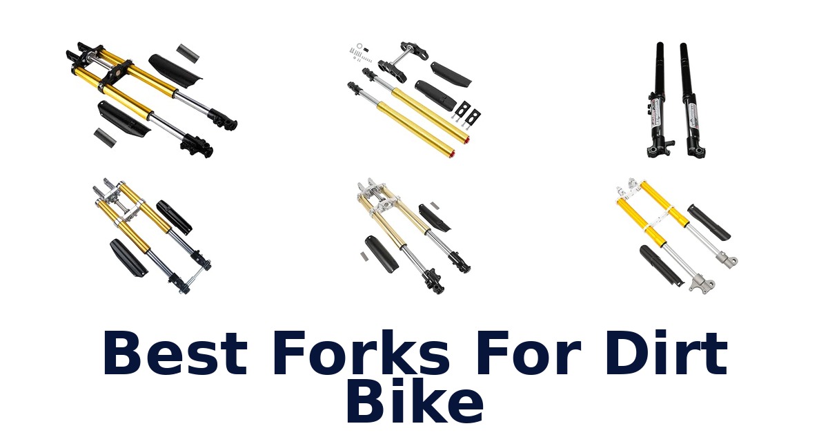 Best Forks For Dirt Bike