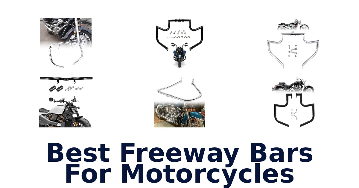 Best Freeway Bars For Motorcycles