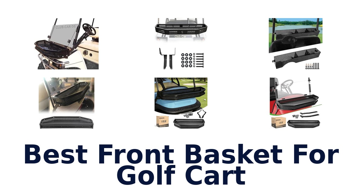 Best Front Basket For Golf Cart