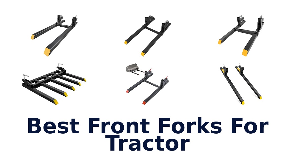 Best Front Forks For Tractor