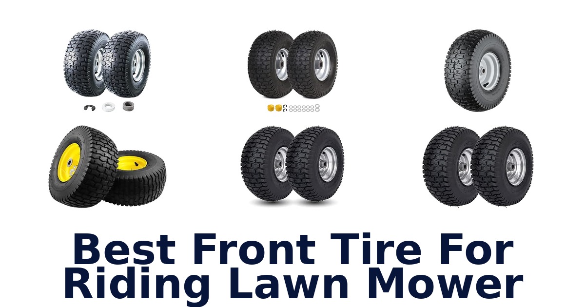 Best Front Tire For Riding Lawn Mower