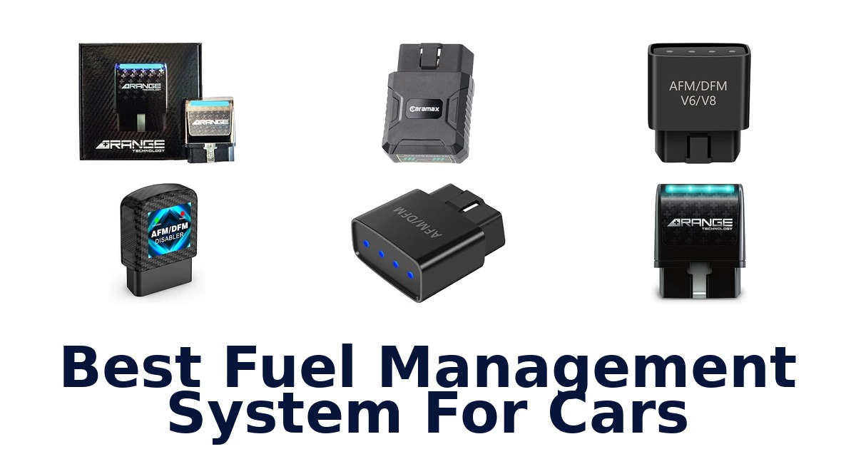 Best Fuel Management System For Cars