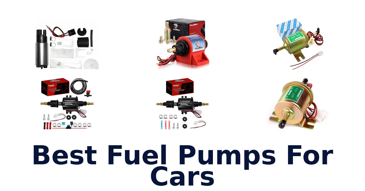 Best Fuel Pumps For Cars