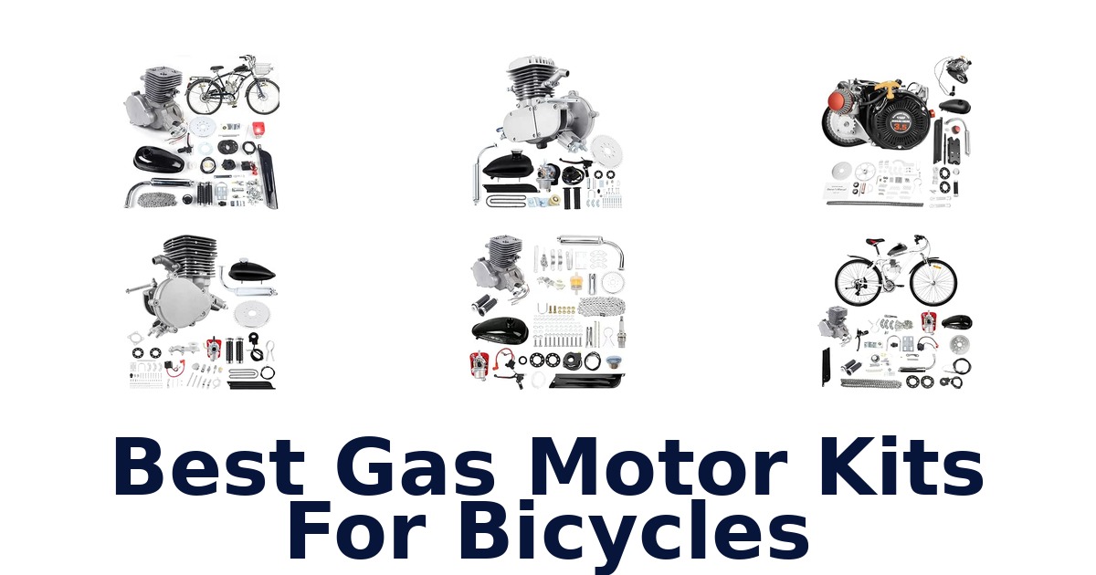 Best Gas Motor Kits For Bicycles