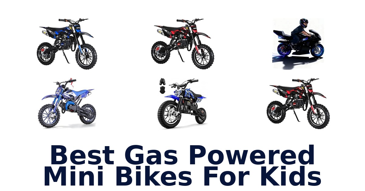 Best Gas Powered Mini Bikes For Kids