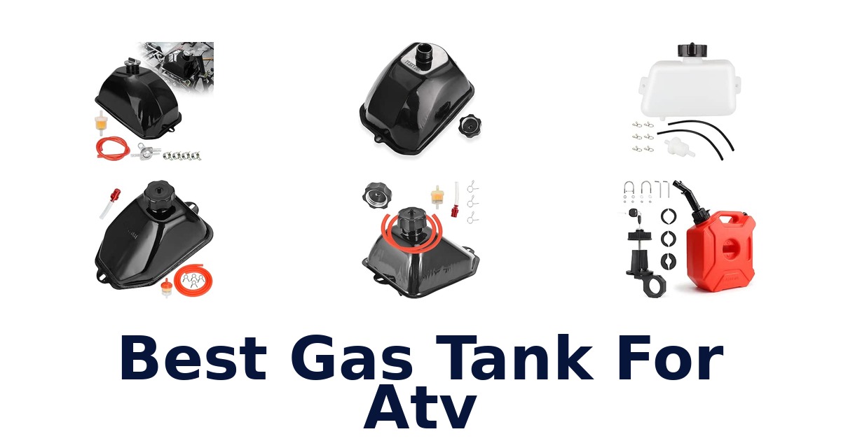 Best Gas Tank For Atv
