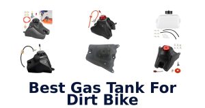Best Gas Tank For Dirt Bike