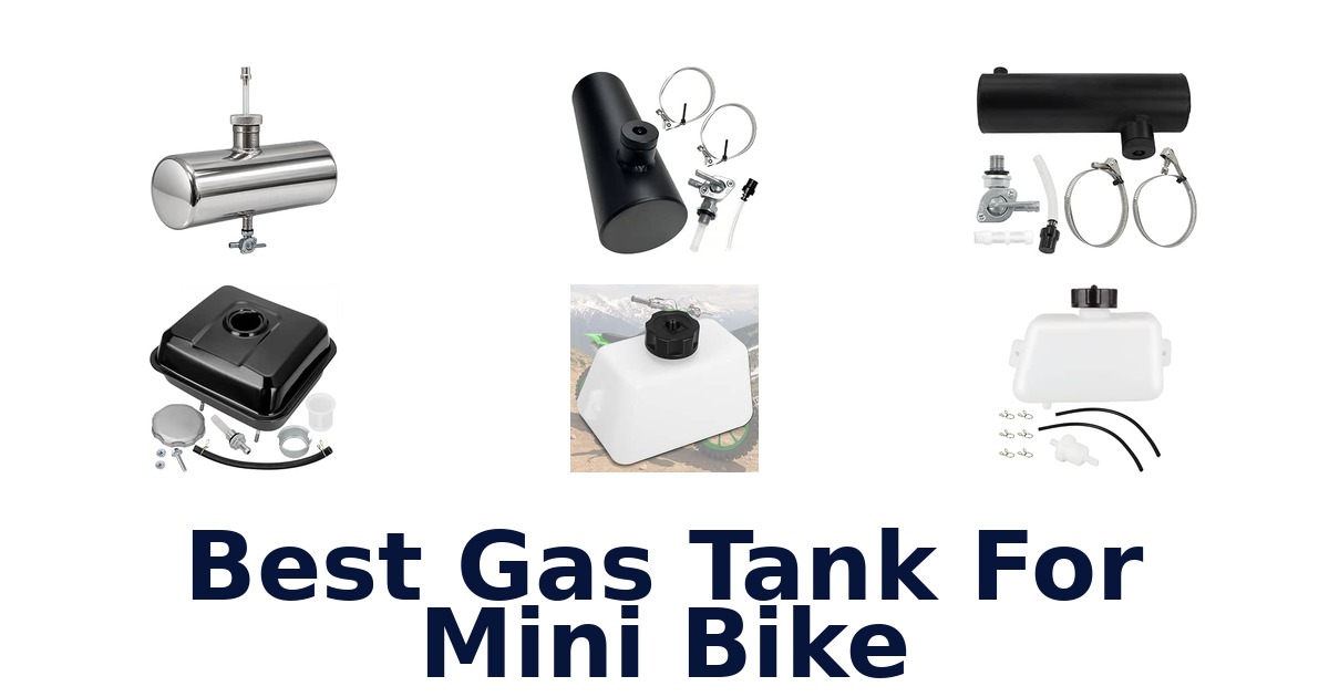Best Gas Tank For Mini Bike