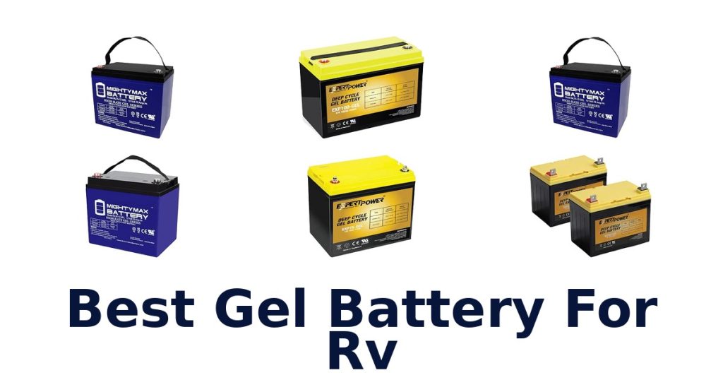 Best Gel Battery For RV