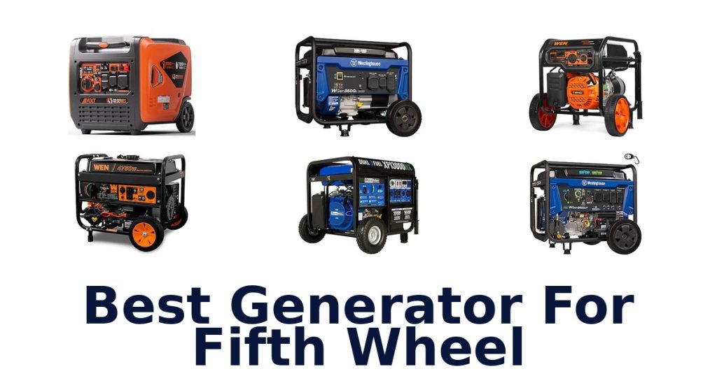 Best Generator For Fifth Wheel