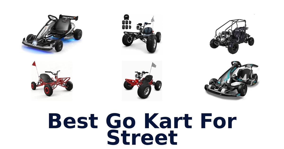 Best Go Kart For Street