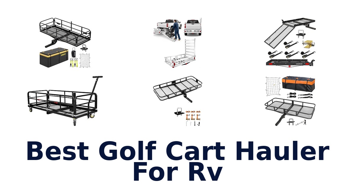 Best Golf Cart Hauler For RV
