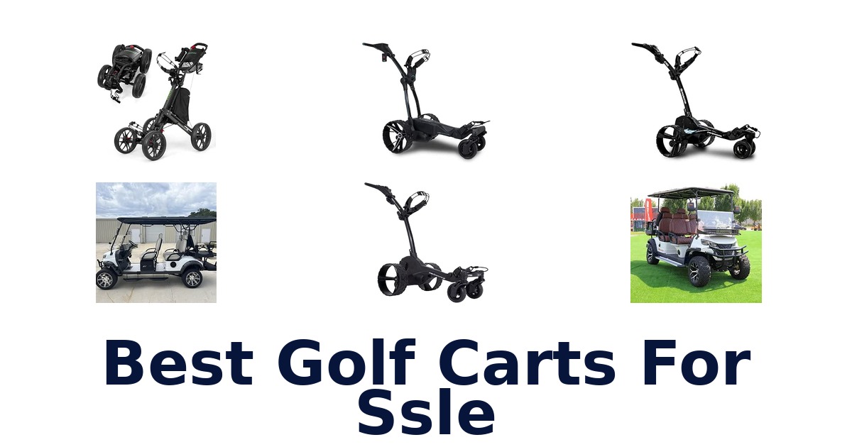 Best Golf Carts For Ssle