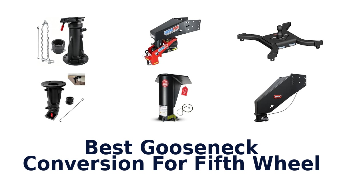 Best Gooseneck Conversion For Fifth Wheel