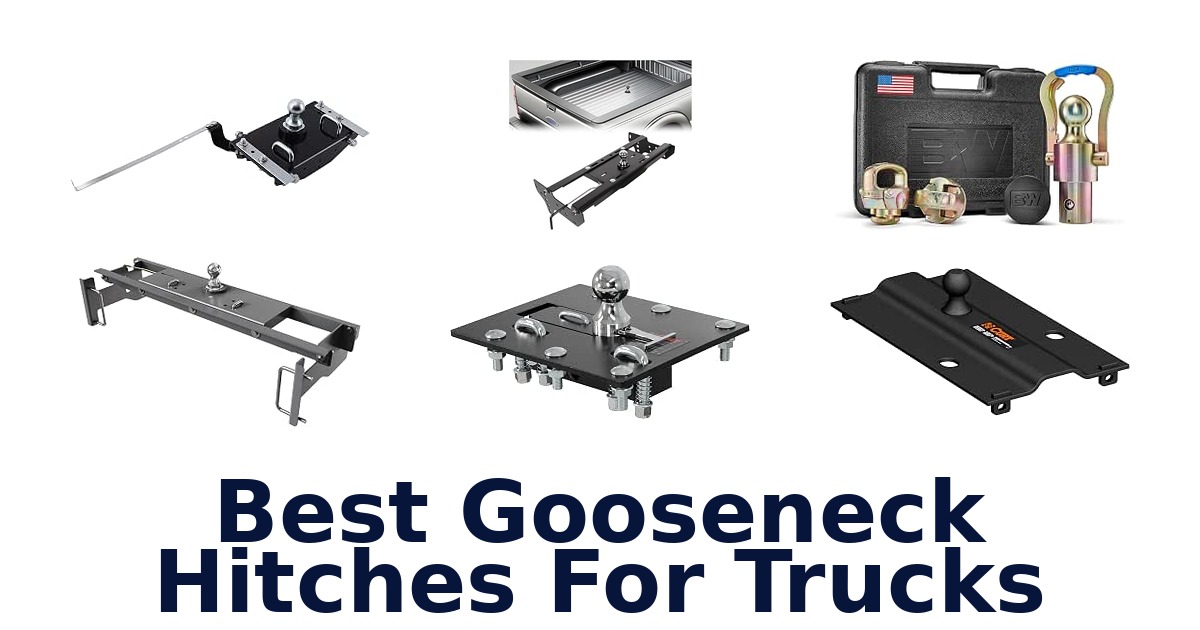 Best Gooseneck Hitches For Trucks