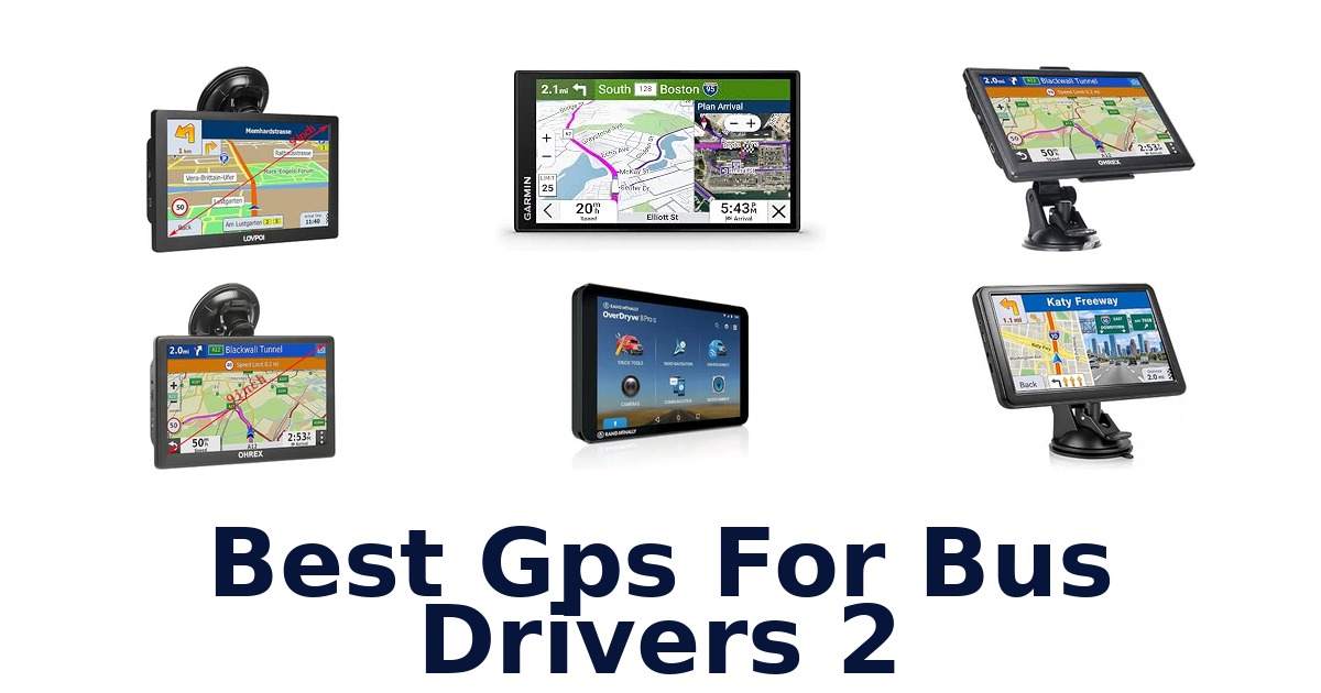 Best Gps For Bus Drivers 2
