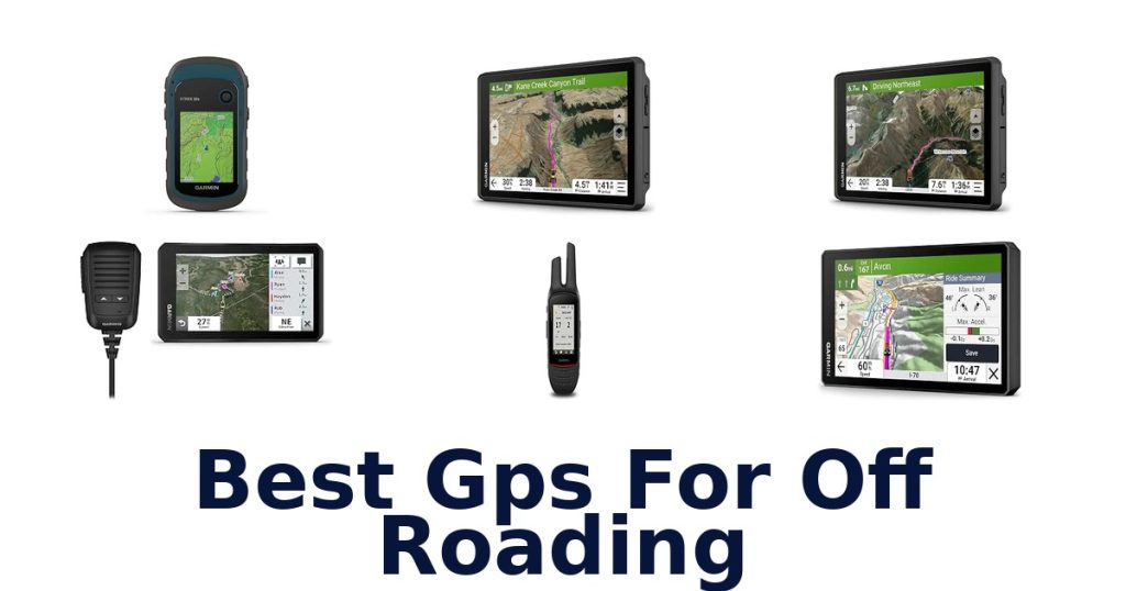 Best Gps For Off Roading