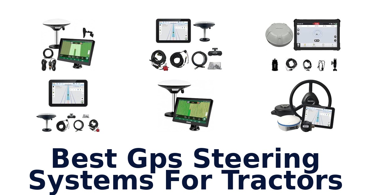 Best Gps Steering Systems For Tractors
