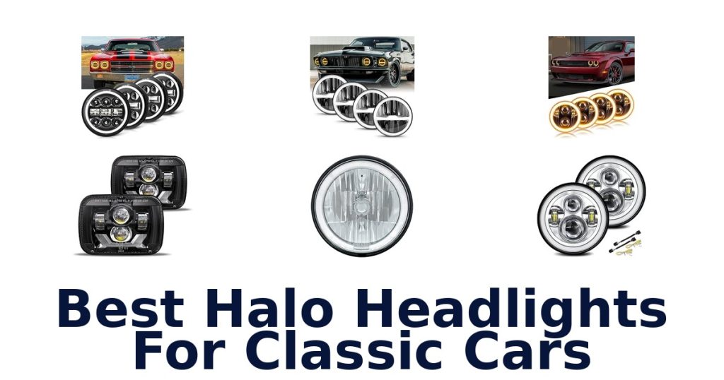 Best Halo Headlights For Classic Cars
