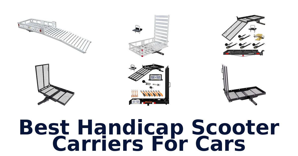 Best Handicap Scooter Carriers For Cars