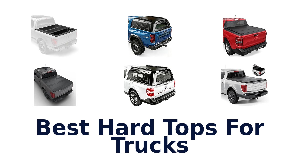 Best Hard Tops For Trucks