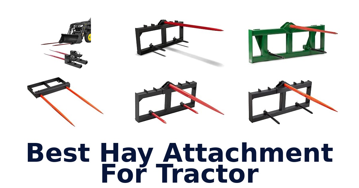 Best Hay Attachment For Tractor