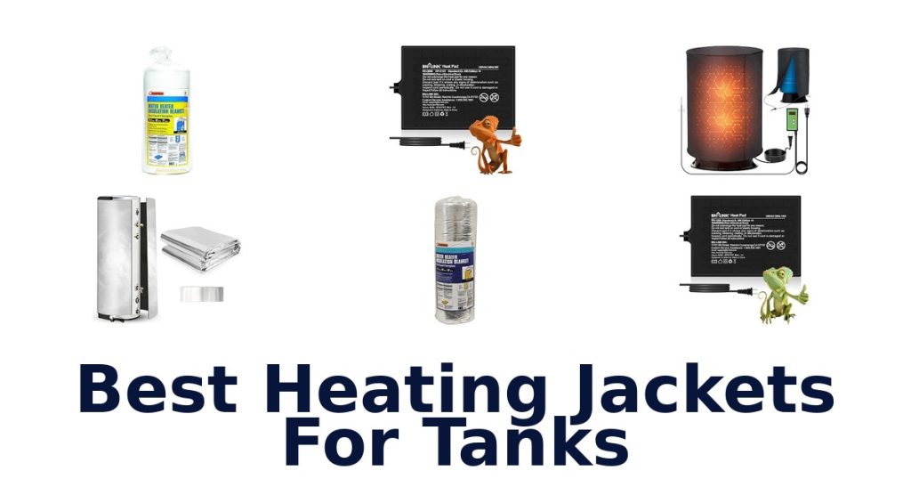 Best Heating Jackets For Tanks