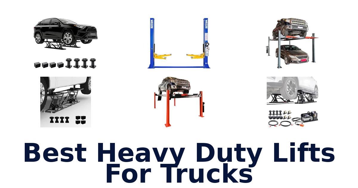 Best Heavy Duty Lifts For Trucks