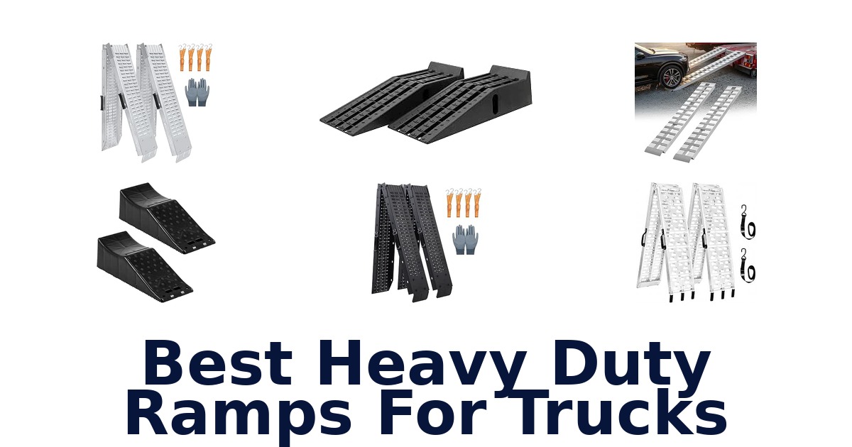 Best Heavy Duty Ramps For Trucks