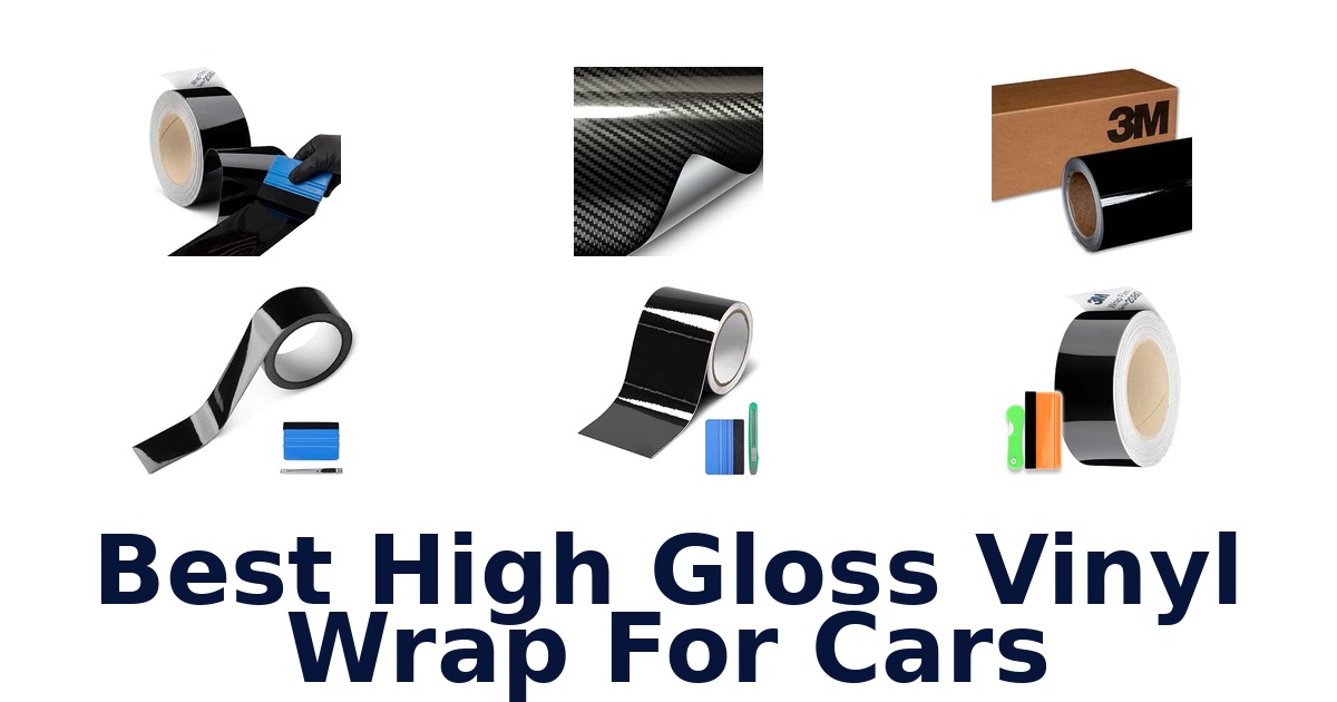 Best High Gloss Vinyl Wrap For Cars