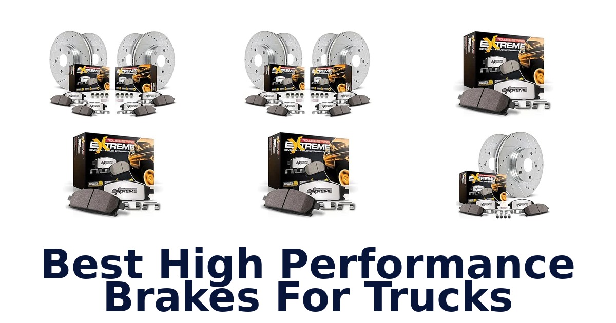 Best High Performance Brakes For Trucks