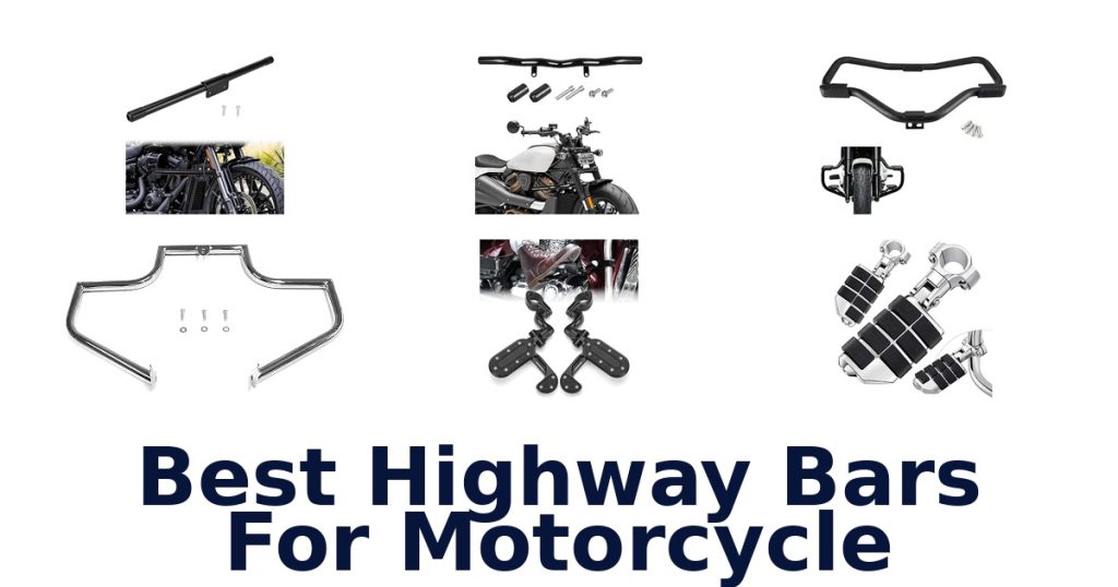 Best Highway Bars For Motorcycle