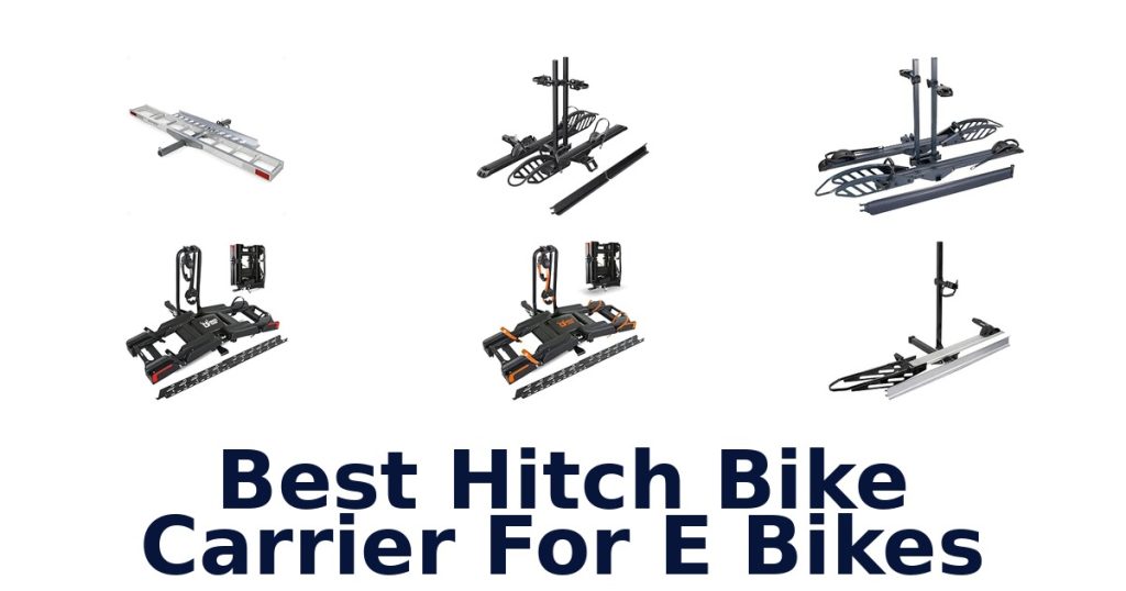 Best Hitch Bike Carrier For E Bikes