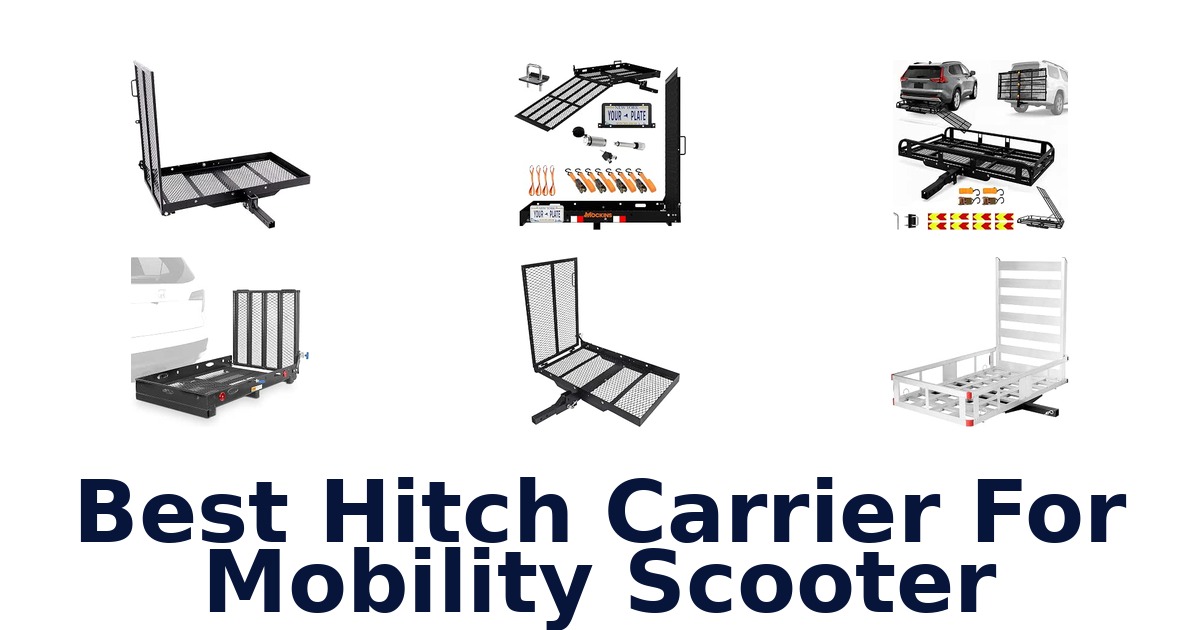 Best Hitch Carrier For Mobility Scooter