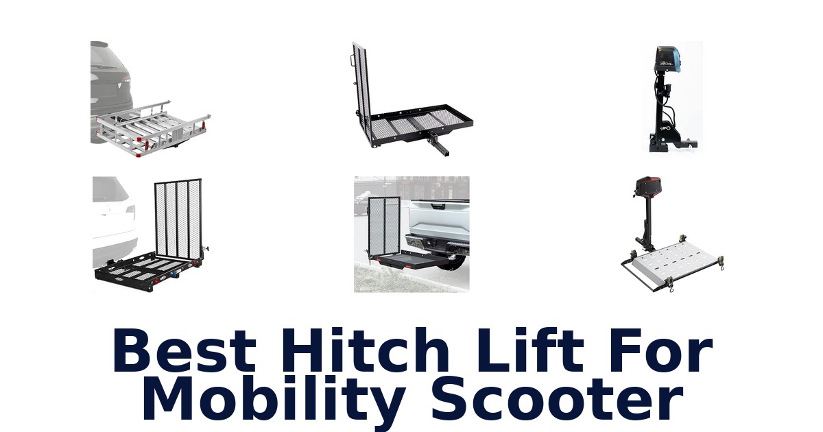 Best Hitch Lift For Mobility Scooter