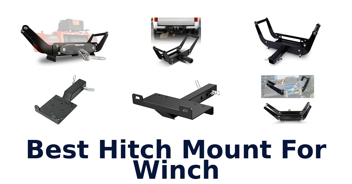 Best Hitch Mount For Winch