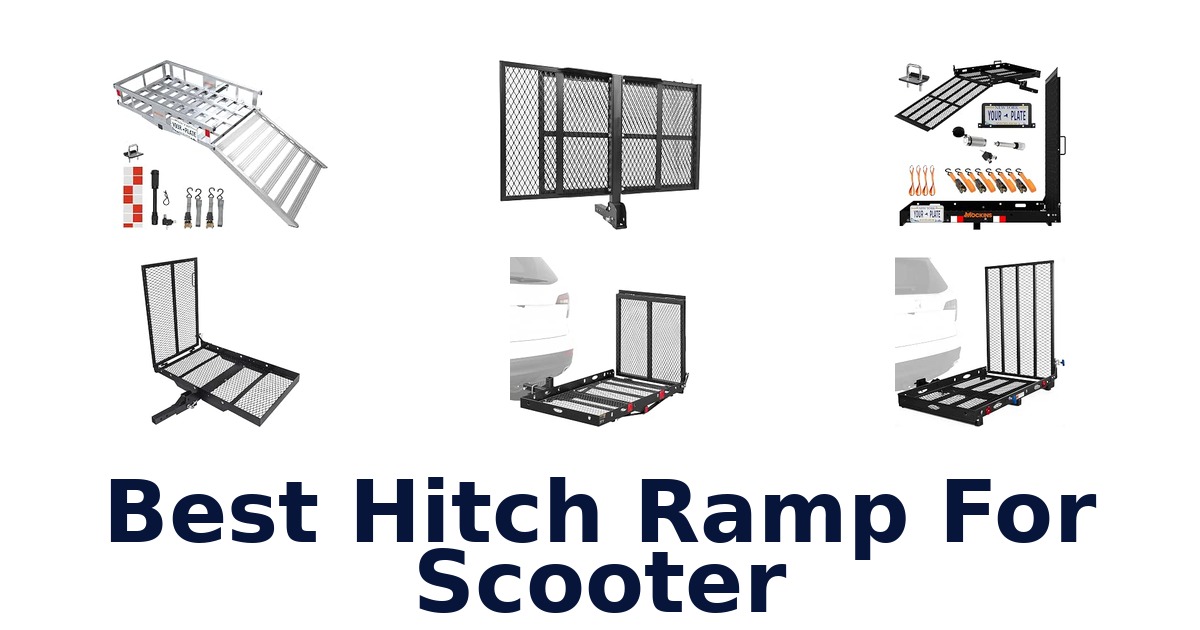 Best Hitch Ramp For Scooter