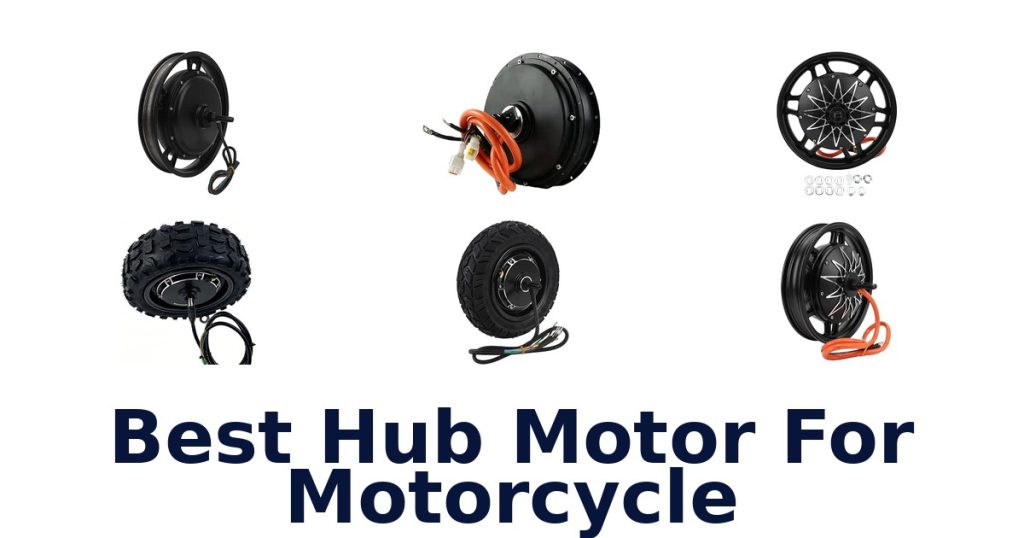 Best Hub Motor For Motorcycle