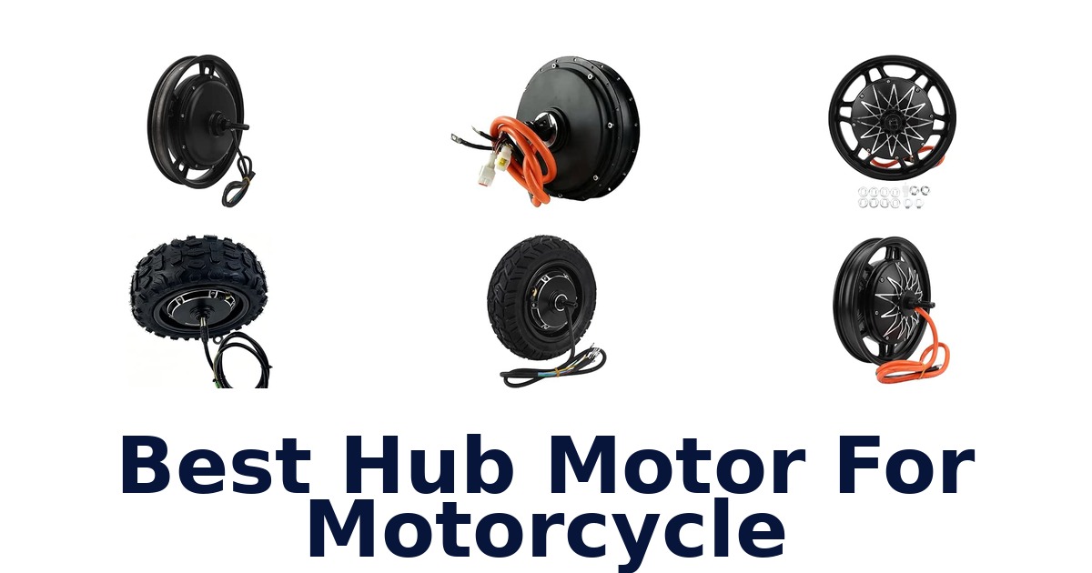 Best Hub Motor For Motorcycle