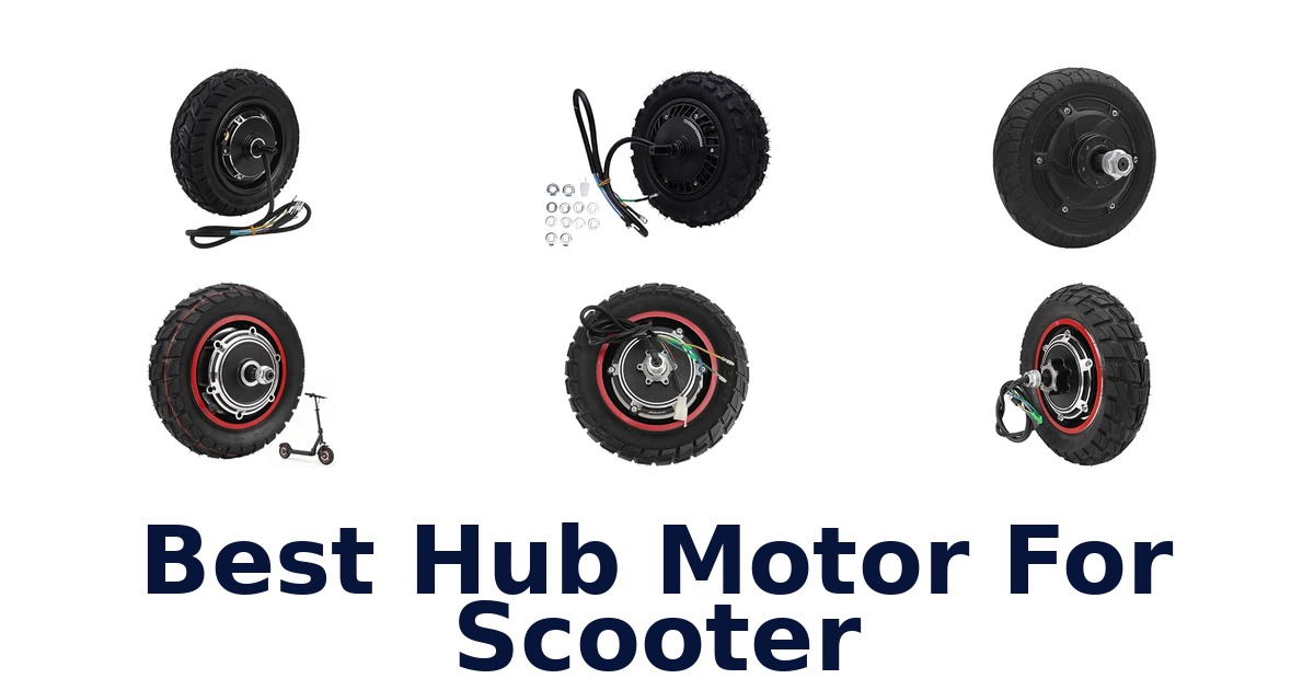 Best Hub Motor For Scooter